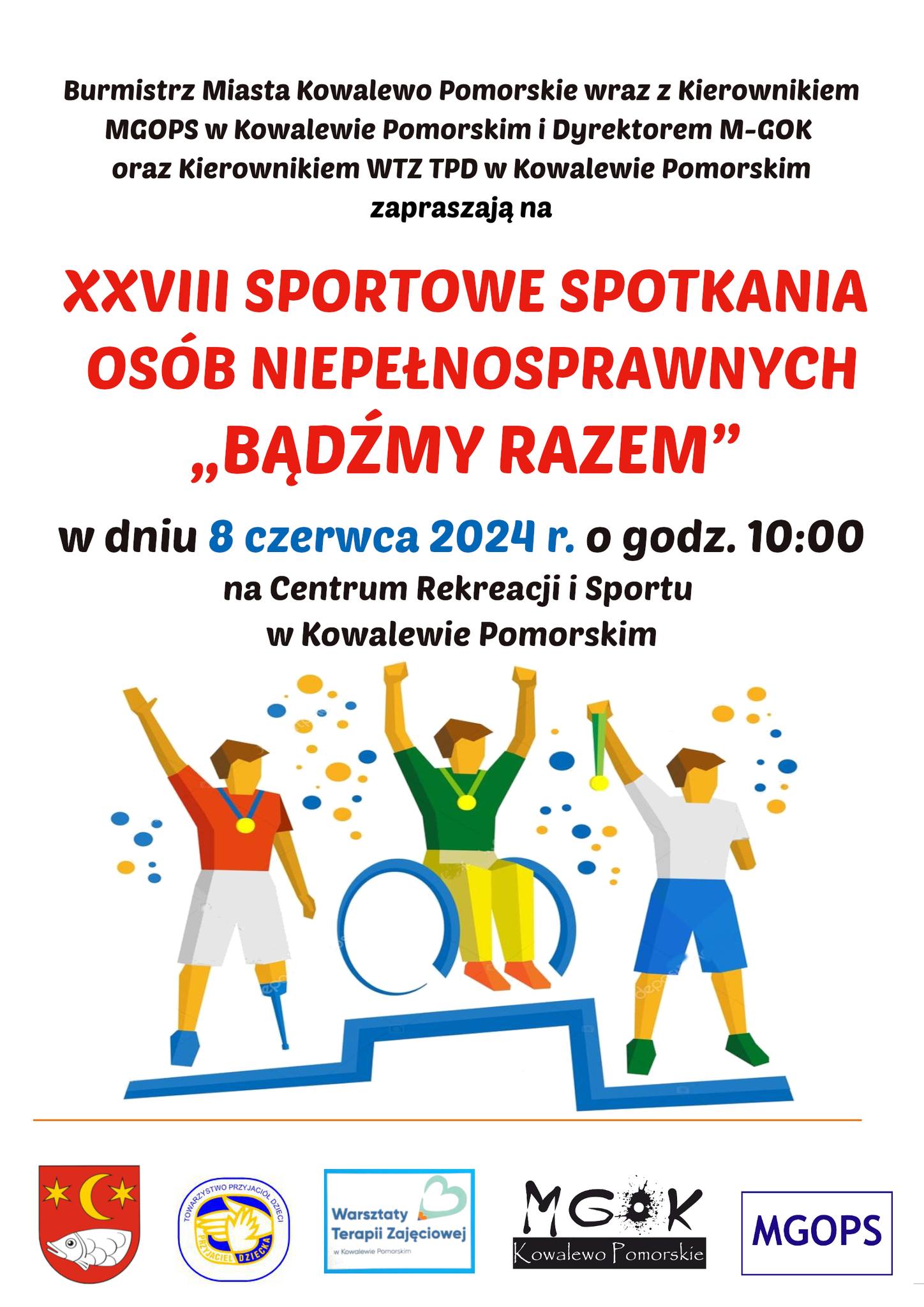 XXVIII Sportowe spotkania osób niepełnosprawnych "Bądźmy razem" w Kowalewie Pomorskim